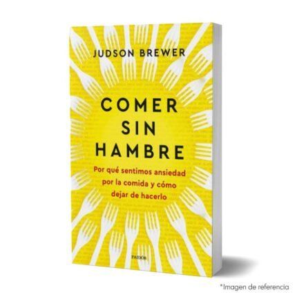 Imagen de portada del Libro Comer sin hambre 9786287596382