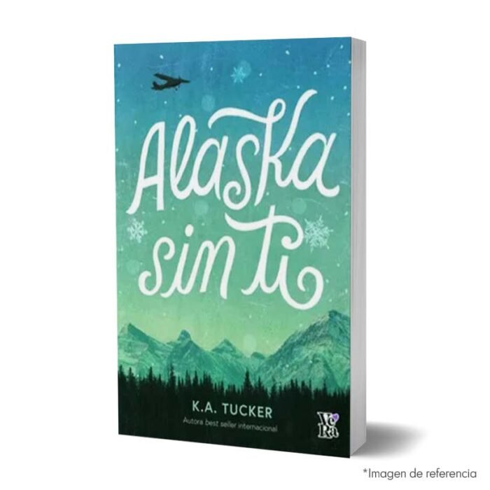 Imagen de portada del Libro Alaska sin ti 9786078828654