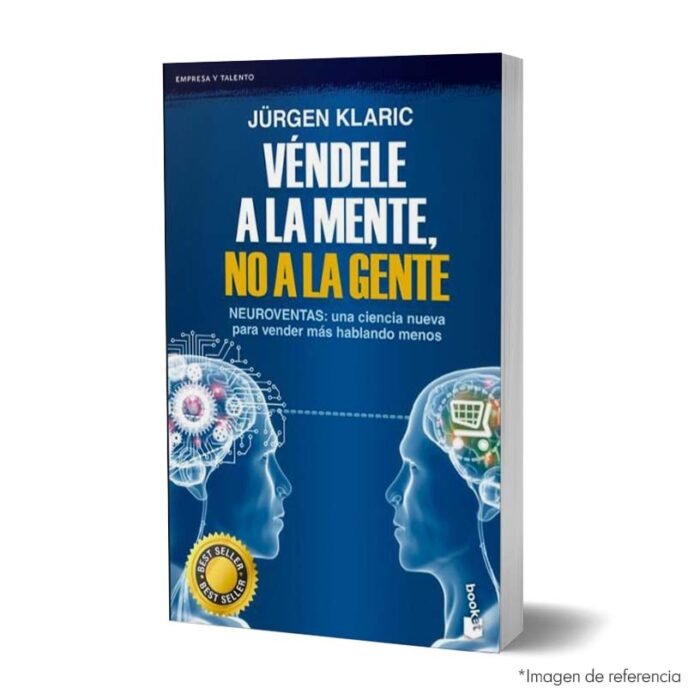 Imagen de portada del Libro Véndele a la mente, no a la gente 9786287574885