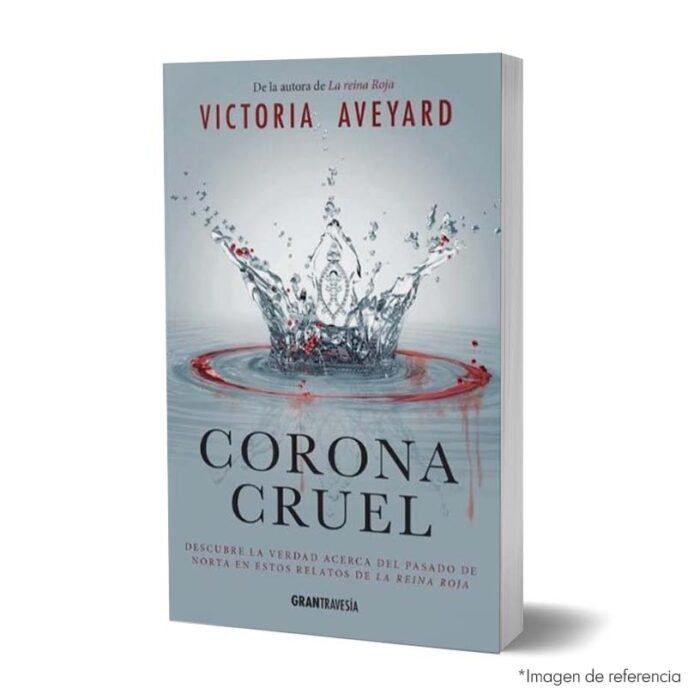 Imagen de portada del Libro Corona Cruel 9788494631511