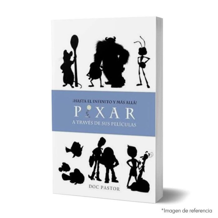 Imagen de portada del Libro Pixar a través de sus películas 9788416961351