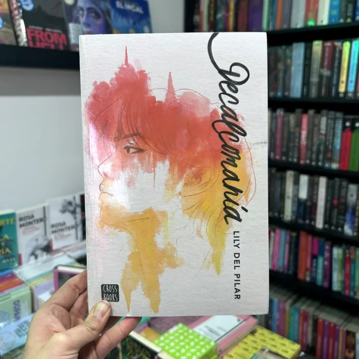 Fotografía de la portada del Libro Decalcomanía de Lily del Pilar 9786287575035
