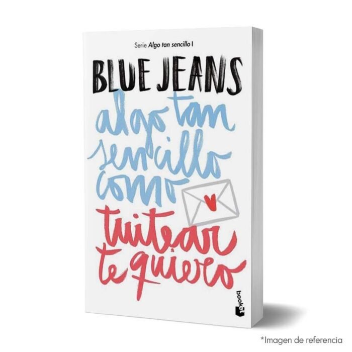 Imagen de portada del Libro Algo tan sencillo como tuitear te quiero 9786070767241