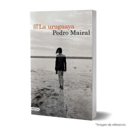 Imagen de portada del Libro La uruguaya 9788423366460