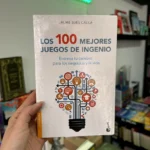 Fotografía de la portada del Libro Los 100 mejores juegos de ingenio 9786075692937