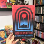 Fotografía de la portada del Libro Meridiano Cero 9786287586291