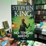 Fotografía de la portada del Libro No tengas miedo de Stephen King 9786287737211