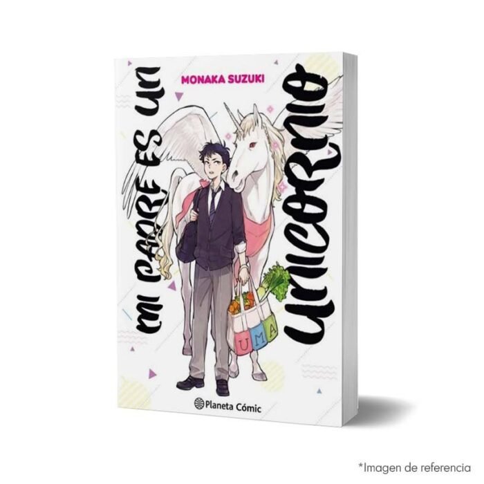 Imagen de portada del Manga Mi padre es un unicornio tomo 01 9788411610759